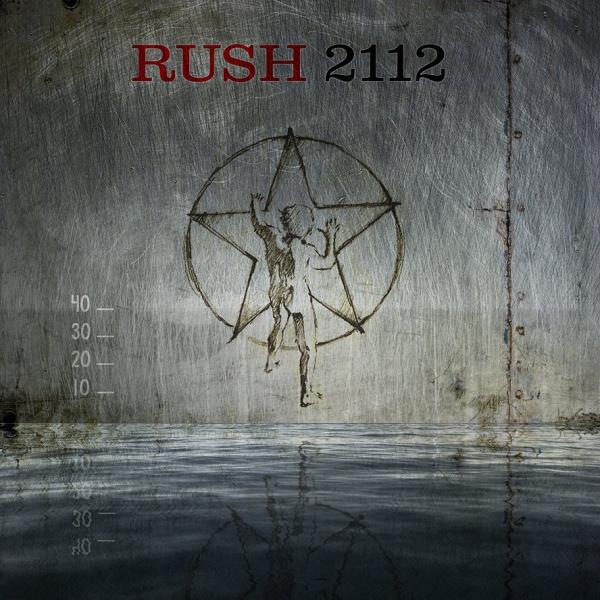 2112 (40th Anniversary Edition) by Rush